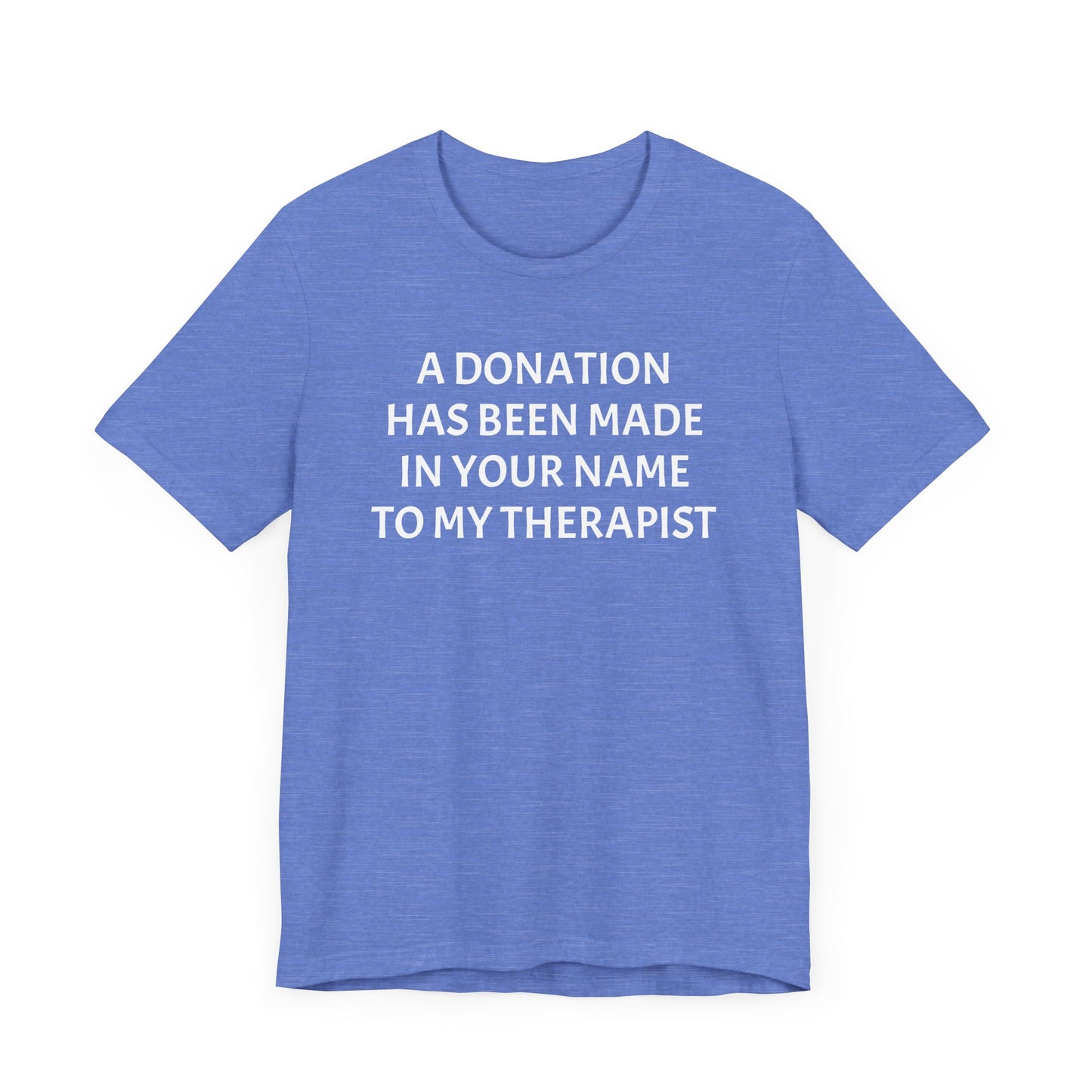 Therapist Dono Shirt
