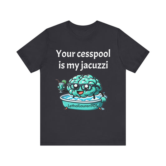 Color Cesspool Unisex Jersey Short Sleeve Tee