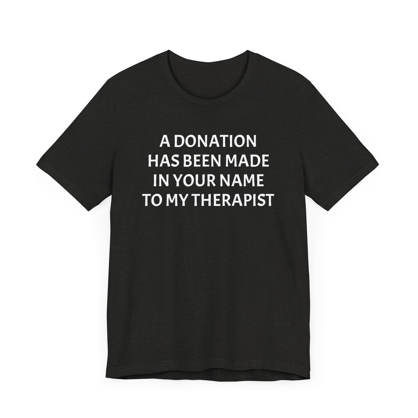 Therapist Dono Shirt
