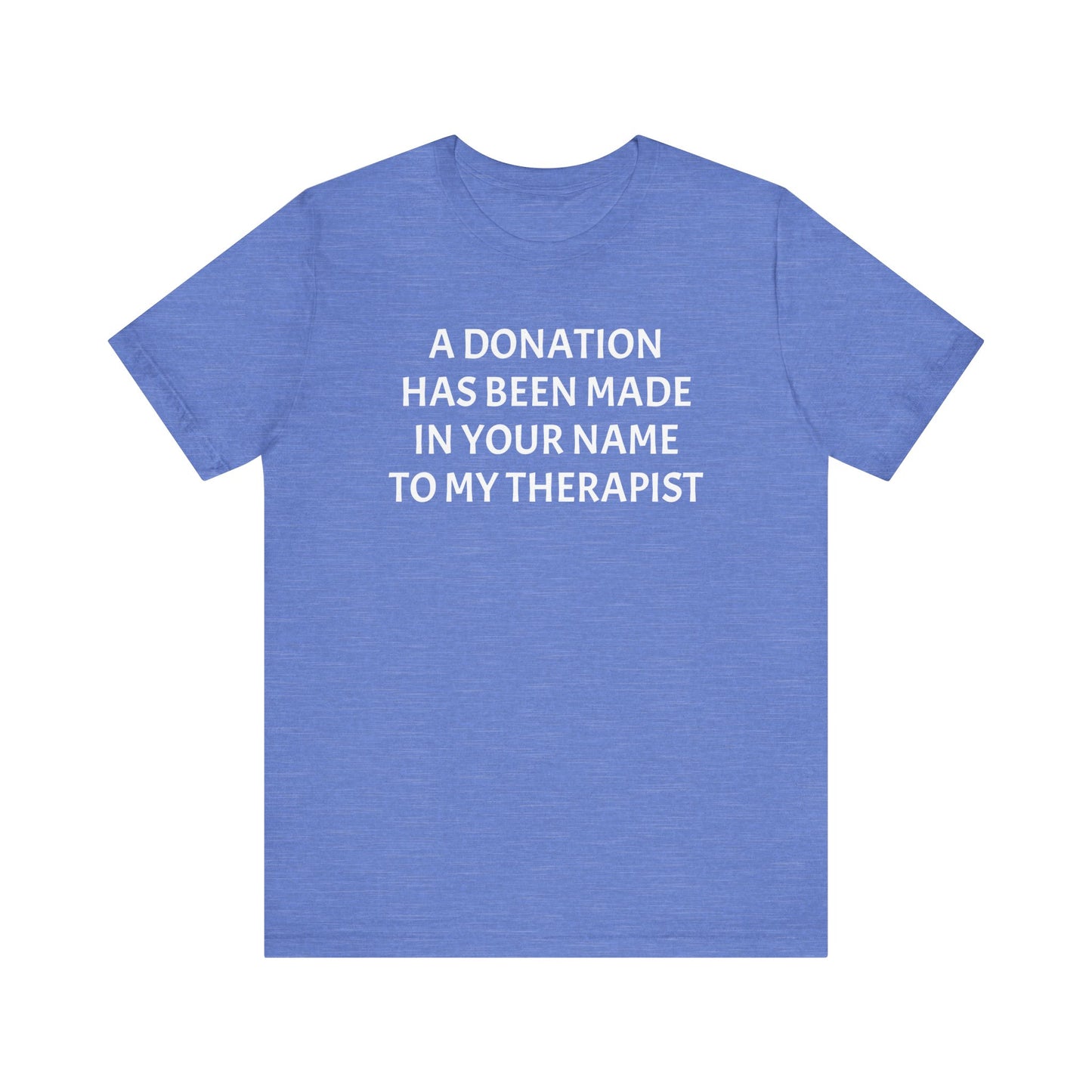 Therapist Dono Shirt