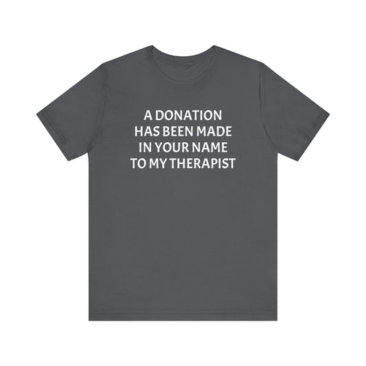 Therapist Dono Shirt