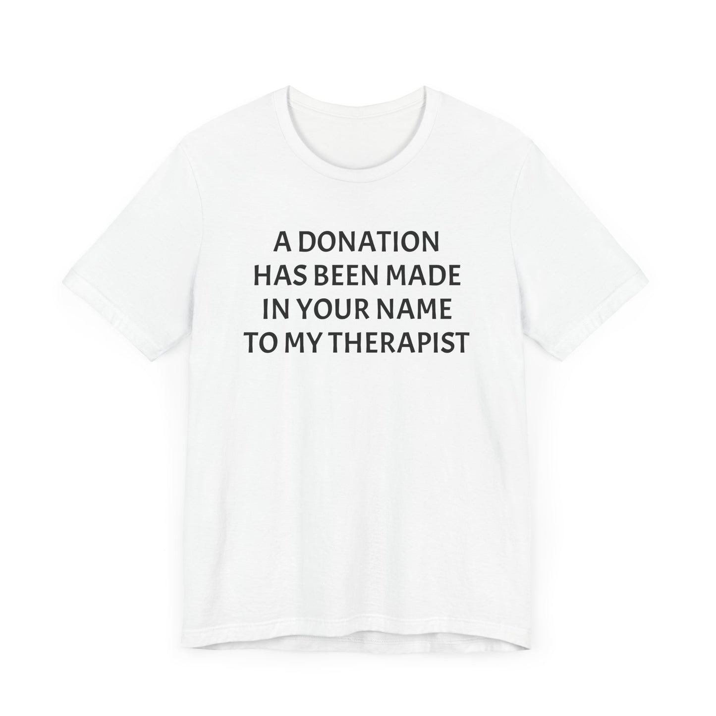 Therapist Dono Shirt