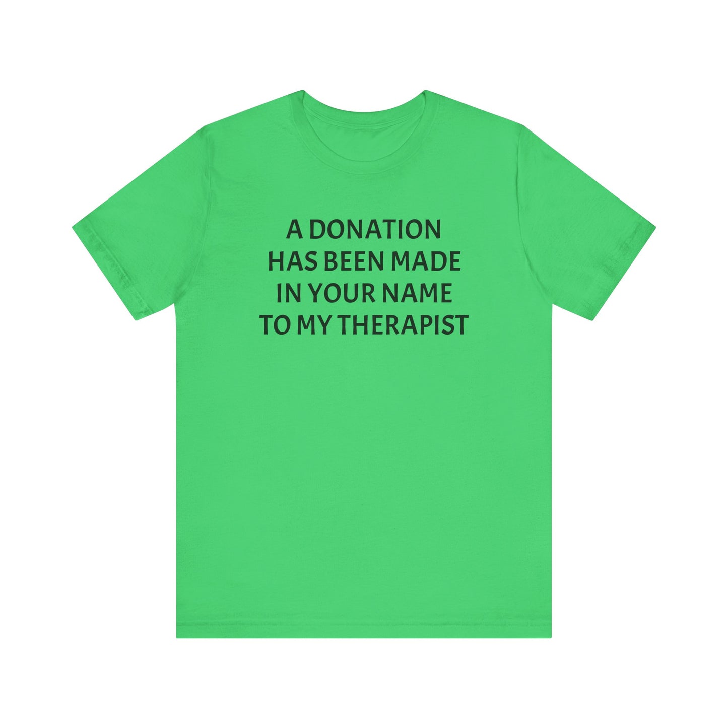 Therapist Dono Shirt