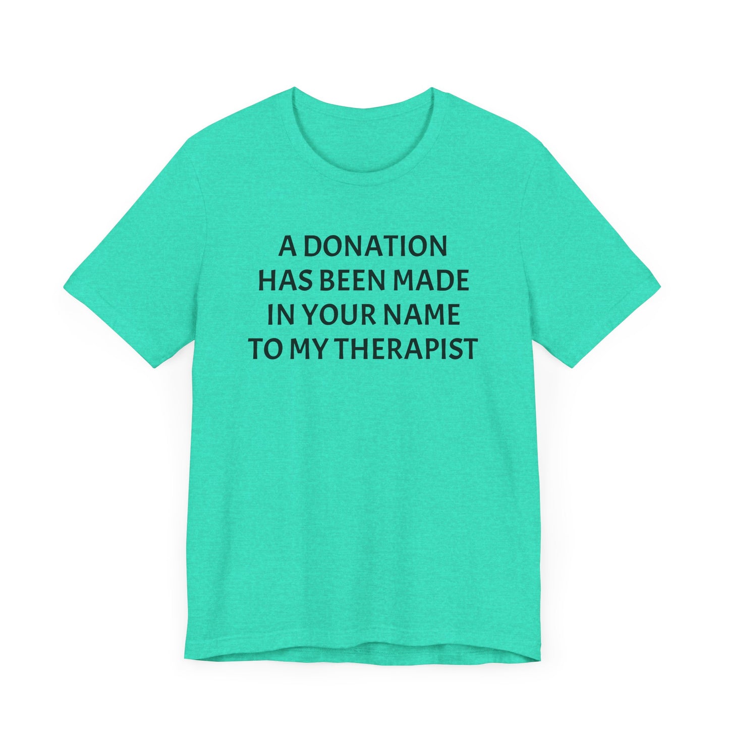 Therapist Dono Shirt